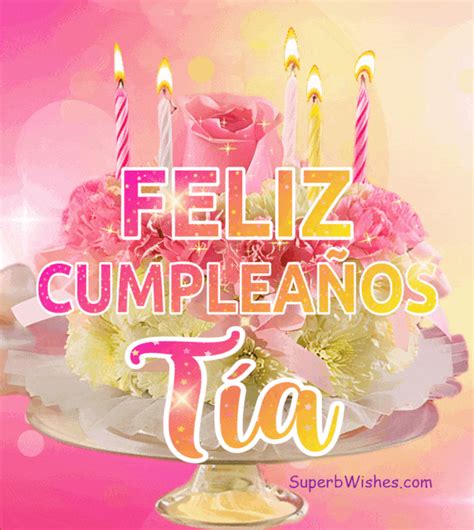 feliz cumple año tia|feliz cumpleanos tia gif.